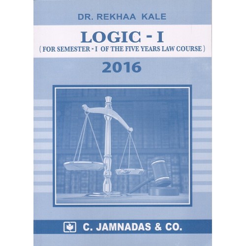 Jhabvala Law Series Logic - I for BSL by D. Rekha Kale for C.Jamnadas & Co 